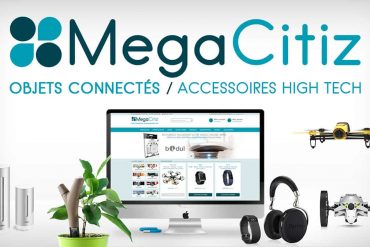 MegaCitiz, site e-commerce d'objets connectés